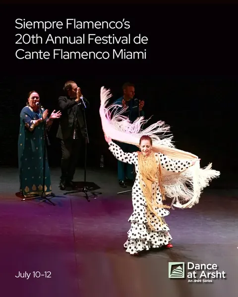 Siempre Flamenco Festival - Adrienne Arsht Center (Live Events in Miami)